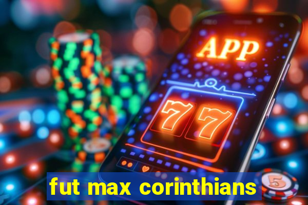 fut max corinthians